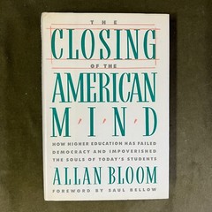 The Closing of the American Mind by Allan Bloom (1987, Children’s Board Books)