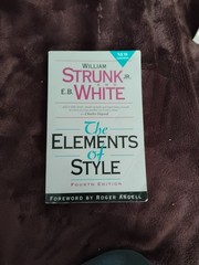 Elements of Style by E. White, William Strunk and William Strunk Jr. (1999,…