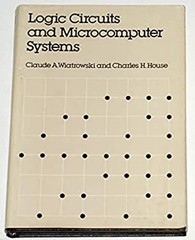Logic Circuits and Microcomputer Systems Hardcover