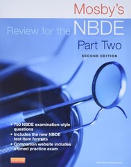 Mosby’s Review for the NBDE Part II (Mosby’s Review for the Nbde: Part 2 (Na…