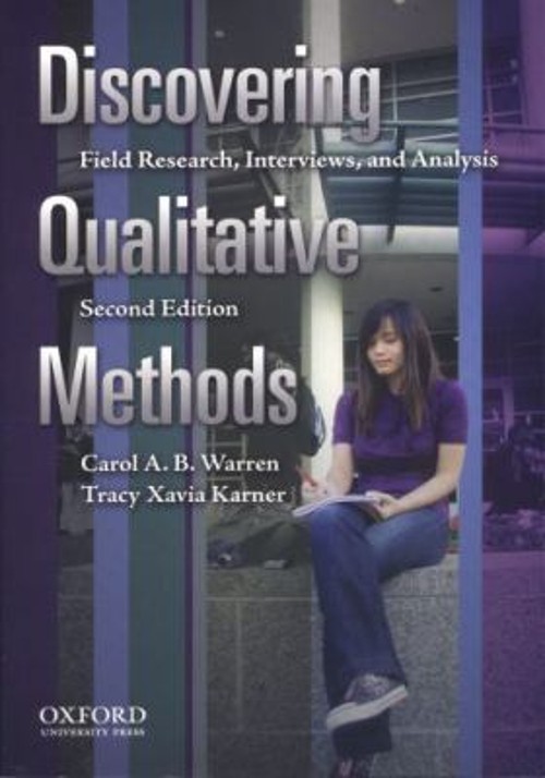Discovering Qualitative Methods : Field Research, Interviews, and