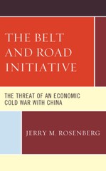The Belt And Road Initiative: The Threat Of An Economic Cold War With China