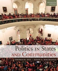 Politics in States and Communities by Thomas Dye: Used