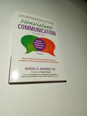 Nonviolent Communication: A Language Of Life: Life-Changing Tools For Health PB