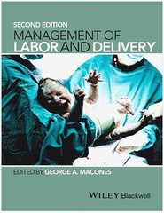 Management of Labor and Delivery Hardcover George Macones MD Wiley Blackwell