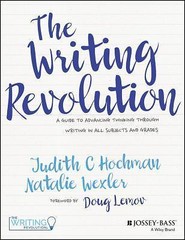 The Writing Revolution: A Guide To Advancing Thinking Through Writing In – USED