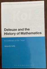 Deleuze and the History of Mathematics : In Defense of the “New”Simon Duffy PB