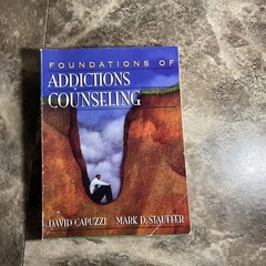 Foundations of Addictions Counseling by Mark D. Stauffer and David Capuzzi…