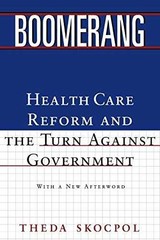 Boomerang: Health Care Reform – Paperback, by Skocpol Ph.D. Theda – Very Good j