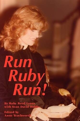 Run Ruby Run – Paperback By Lyons, Ruby Reed – GOOD