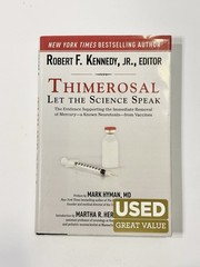 Robert F Kennedy Jr – Thimerosal: Let the Science Speak **SIGNED COPY**