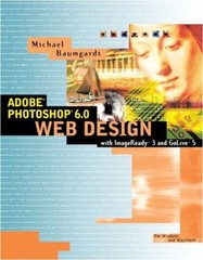 Adobe Photoshop 5.5 Web Design : With ImageReady 2 and GoLive 4.0