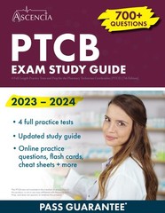 PTCB Exam Study Guide 2023-2024: 4 Full-Length Practice Tests and Prep for t…