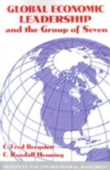 Global Economic Leadership and the Group of Seven, Paperback by Bergsten, C. …