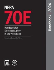 NFPA 70E, Handbook for Electrical Safety in the Workplace, 2024 Edition