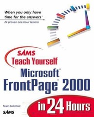 Teach Yourself Microsoft(R) FrontPage 2000 in 24 Hours