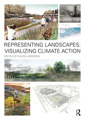 REPRESENTING LANDSCAPES: VISUALIZING CLIMATE ACTION PAPERBACK **VERY_GOOD**
