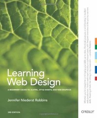 Learning Web Design: A – Paperback, by Robbins Jennifer Niederst – Very Good c