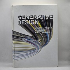 Generative Design: Visualize, Program, and Create with Processing Hardcover