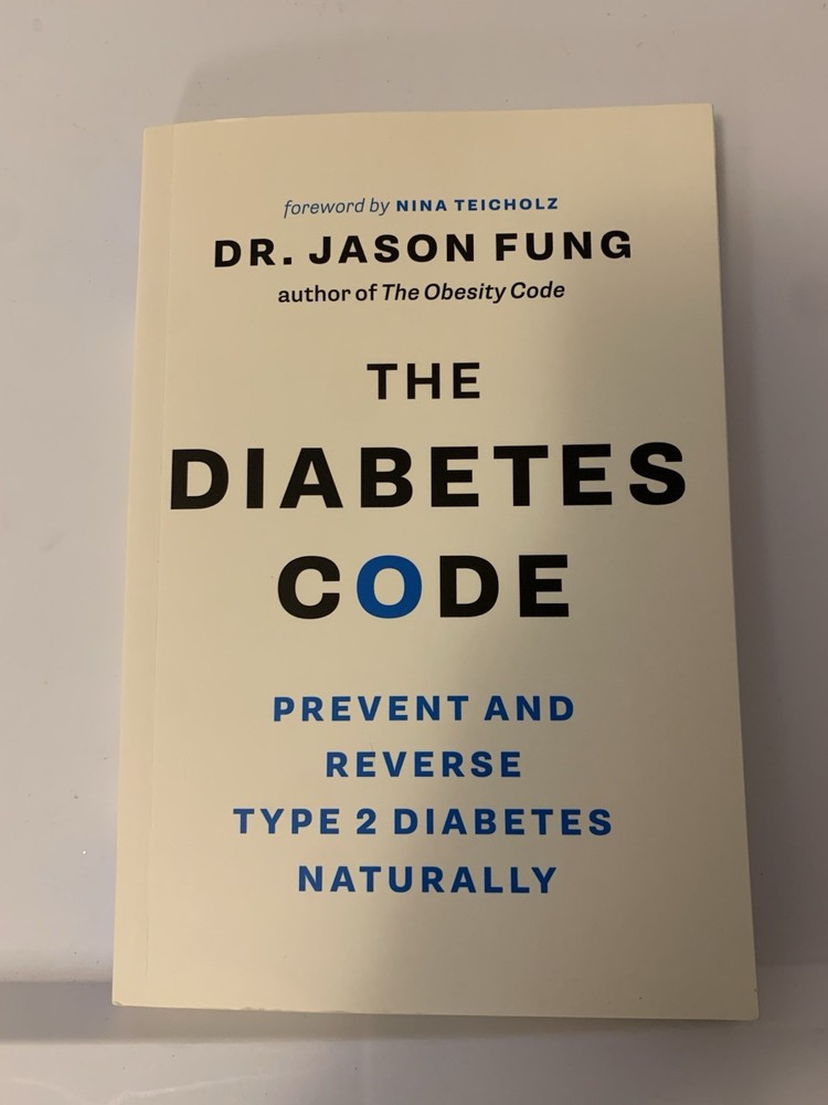 The Diabetes Code: Prevent and Reverse Type 2 Diabetes Naturally by Dr. Jason Fu