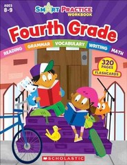 Smart Practice Workbook: Fourth Grade – Paperback, by Scholastic – Very Good