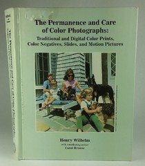 The Permanence and Care of Color Photographs: Traditional and Digital Color …
