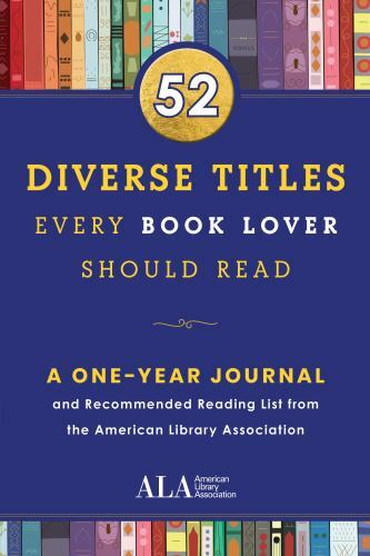 52 Diverse Titles Every Book Lover Should Read: A One Year Journal and…