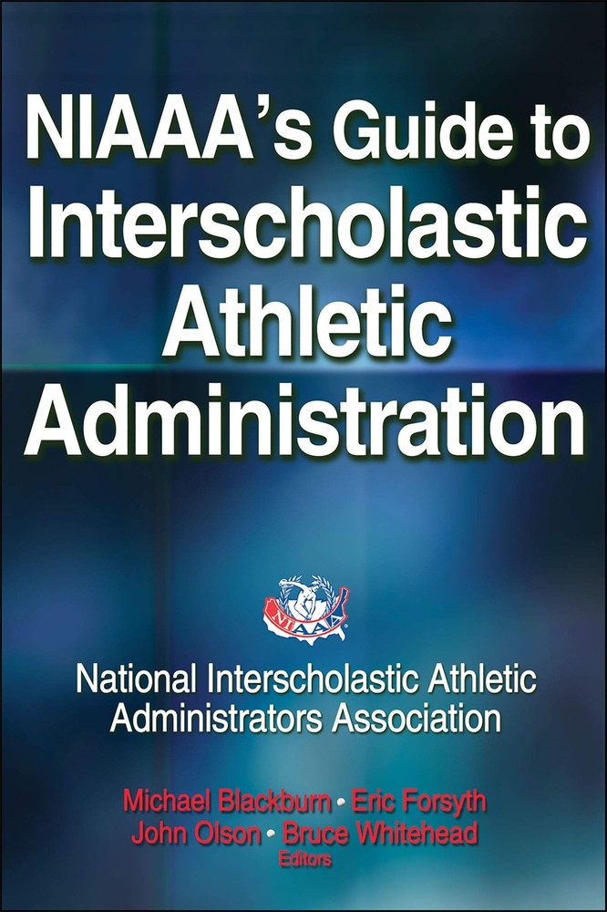 NIAAA’s Guide to Interscholastic Athletic Administration