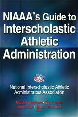 NIAAA’s Guide to Interscholastic Athletic Administration