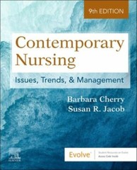 Contemporary Nursing : Issues, Trends, and Management by Barbara Cherry and…