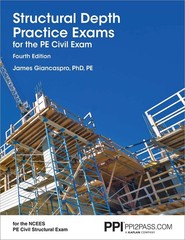 PPI Structural Depth Practice Exams for the PE Civil Exam, 4th Edition – C…