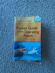 Pocket Guide to the Operating Room by Maxine Goldman and Maxine A. Goldman…