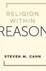 Religion Within Reason By Cahn, Steven Steven Cahn,