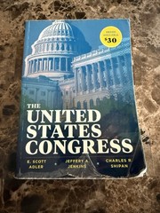 United States Congress by Jeffrey A. Jenkins, E. Scott Adler and Charles R….