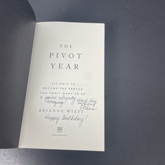The Pivot Year: 365 Days To Become The Person You Truly Want To Be, Brianna Wies