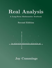 Real Analysis: A Long-Form Mathematics Textbook (The Long-Form Math Textbook…