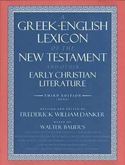 A Greek-English Lexicon of – Hardcover, by Bauer Walter; Danker – Very Good b