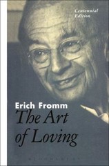 Art of Loving : The Centennial Edition by Erich Fromm (2000, Hardcover)