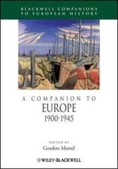 A Companion to Europe 1900-1945 – Paperback By Martel, Gordon – VERY GOOD