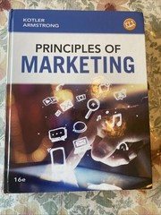 Principles of Marketing by Philip T. Kotler and Gary Armstrong (2014, Hardcover)
