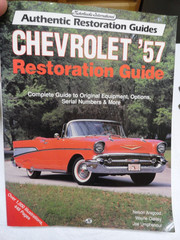 CHEVROLET ’57 RESTORATION GUIDE BOOK 488 pages w/ Illustrations Part Numbers