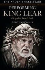 Performing King Lear: Gielgud To Russell Beale