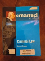 Emanuel Law Outlines Ser.: Emanuel Law Outlines for Criminal Law by Steven L….