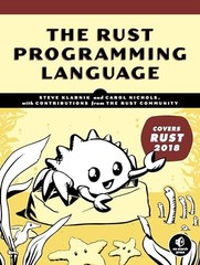 The Rust Programming Language (Covers … by Nichols, Carol Paperback / softback