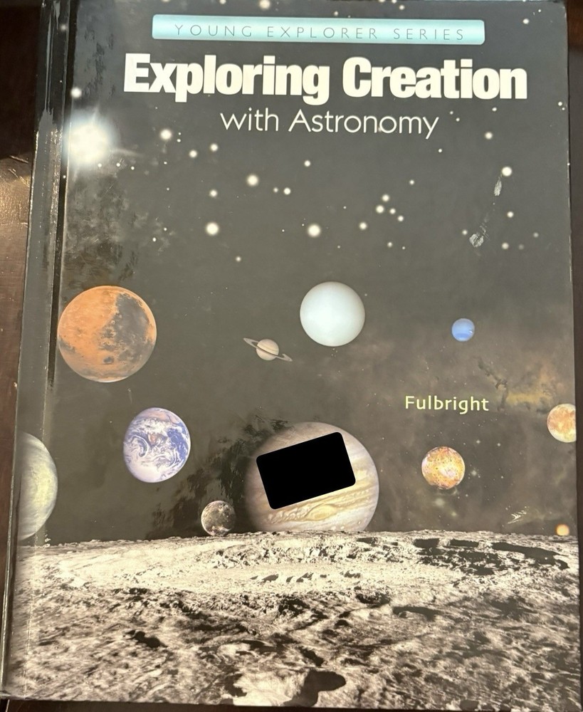 Exploring Creation With Astronomy Textbook Young Explorer Series Fulbright