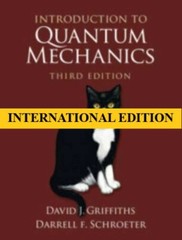 FAST SHIP – Introduction to Quantum Mechanics by Griffiths, 3RD INT’L ED.