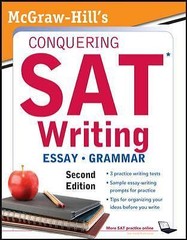 McGraw-Hill’s Conquering Sat Writing, Second Edition (5 Steps to a 5 on the…
