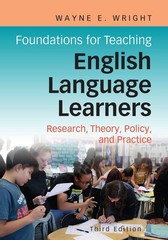 Foundations for Teaching English Language Learners: Research, Policy PB FREESHIP