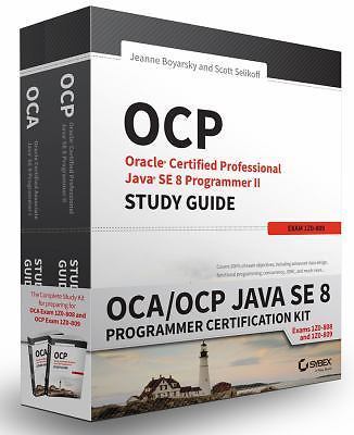 OCA / OCP Java SE 8 Programmer Certification Kit: Exam 1Z0-808 and Exam 1Z0-809,