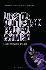 Lifestyle Politics and Radical Activism by Dr. Laura Portwood-Stacer (English) P